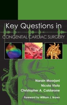 Key Questions in Congenital Cardiac Surgery