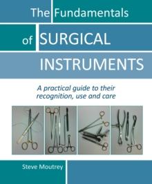 The Fundamentals of SURGICAL INSTRUMENTS