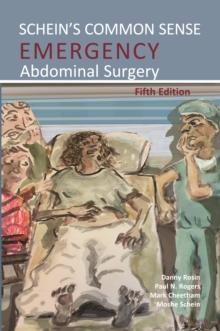 Schein's Common Sense Emergency Abdominal Surgery