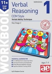 11+ Verbal Reasoning Year 3/4 CEM Style Workbook 1 : Verbal Ability Technique