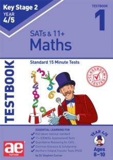 KS2 Maths Year 4/5 Testbook 1 : Standard 15 Minute Tests