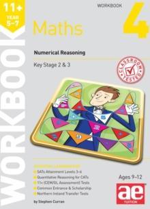 11+ Maths Year 5-7 Workbook 4 : Numerical Reasoning