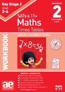 KS2 Times Tables Workbook 2 : 15-day Learning Programme for 2x - 12x Tables