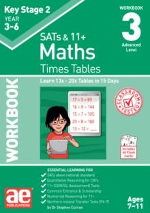 KS2 Times Tables Workbook 3 : 15 Day Learning Programme for 13x - 20x Tables