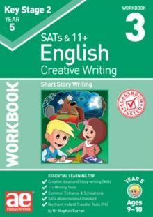 KS2 Creative Writing Year 5 Workbook 3 : Short Story Writing