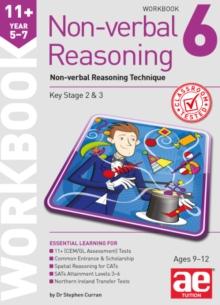 11+ Non-verbal Reasoning Year 5-7 Workbook 6 : Non-verbal Reasoning Technique