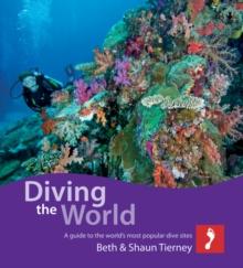 Diving the World for iPad : A guide to the world's most popular dive sites