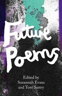 Everything That Can Happen : The Emma Press Book Of Future Poems