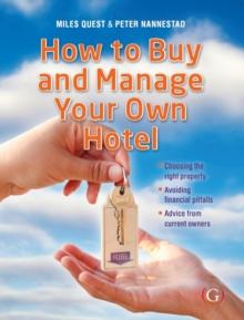 How to Buy and Manage Your Own Hotel