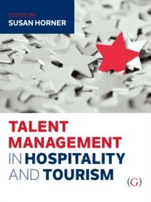 Talent Management in Hospitality and Tourism