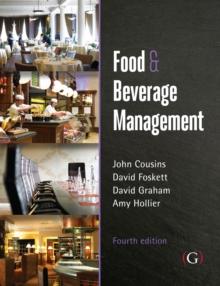 Food and Beverage Management : For the hospitality, tourism and event industries