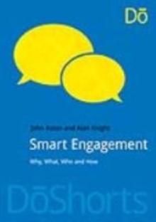 Smart Engagement : Why, What, Who and How