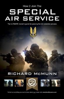 The Special Air Service (SAS) : How to pass SAS selection: The Insider's Guide (H2B)