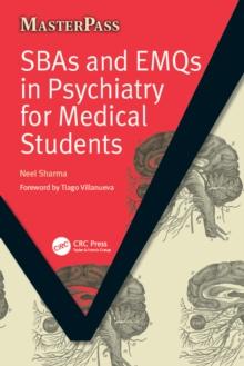 SBAs and EMQs in Psychiatry for Medical Students