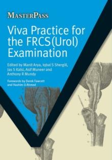 Viva Practice for the FRCS(Urol) Examination