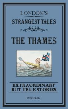 London's Strangest: The Thames