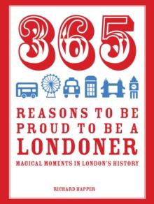 365 Reasons to be Proud to be a Londoner