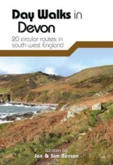 Day Walks in Devon : 20 circular routes in south-west England