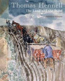 Thomas Hennell : The Land and the Mind