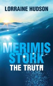 Merimis Stork The Truth