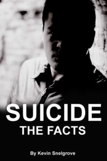 Suicide : The Facts