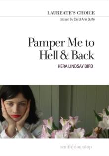 Pamper Me to Hell & Back : Laureate's Choice 2018