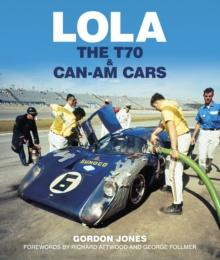 Lola : The T70 and Can-Am Cars