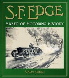 S.F. Edge : Maker of Motoring History