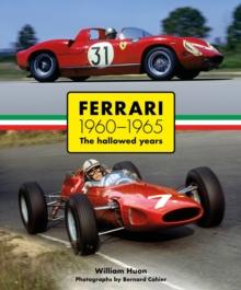 Ferrari 1960-1965 : The Hallowed Years