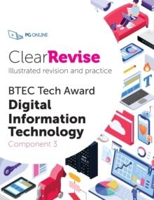 ClearRevise BTEC Digital Information Technology Level 1/2 Component 3