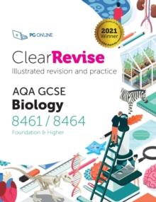 ClearRevise AQA GCSE Biology 8461/8464