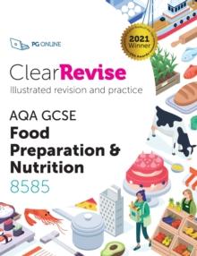 ClearRevise AQA GCSE Food Preparation and Nutrition 8585