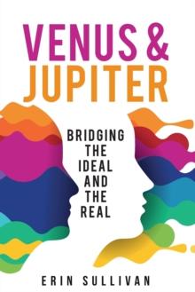 Venus and Jupiter: Bridging the Ideal and the Real