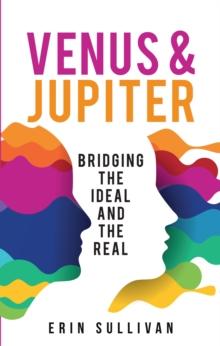 Venus and Jupiter Bridging the Ideal and the Real