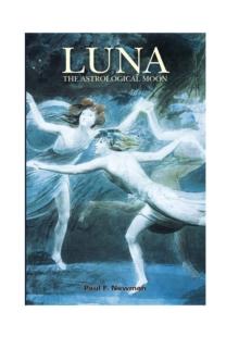 Luna : The Astrological Moon