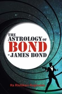 The Astrology of Bond, James Bond