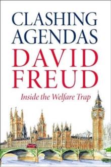 Clashing Agendas : Inside the Welfare Trap