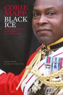 Black Ice : The memoir of a soldier, double amputee and world champion