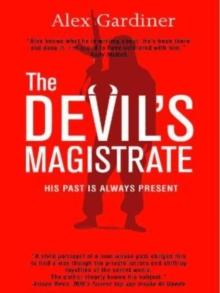 The Devil's Magistrate : His past is always present