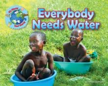 Everybody Needs Water