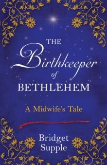 The Birthkeeper of Bethlehem : A Midwife's Tale