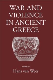 War and Violence in Ancient Greece