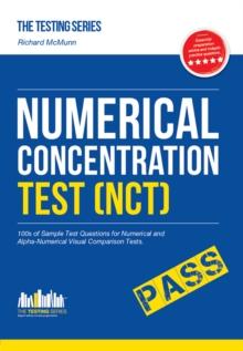 Numerical Concentration Test (NCT): Sample Test Questions for Train Drivers and Recruitment Processes to Help Improve Concentration and Working Under Pressure