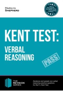 KENT TEST : Verbal Reasoning - Guidance and Sample questions and answers for the 11+ Verbal Reasoning Kent Test (Revision Series)