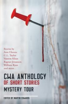 The CWA Short Story Anthology: Mystery Tour