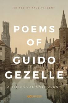 Poems of Guido Gezelle : A Bilingual Anthology