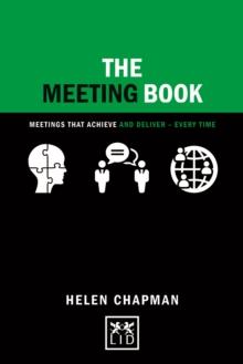 Meeting Book : Meetings That Achieve and Deliver-Every Time