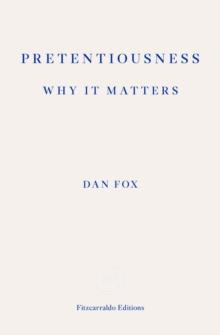 Pretentiousness: Why it Matters