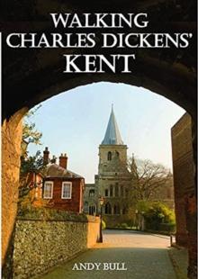 Walking Charles Dickens Kent