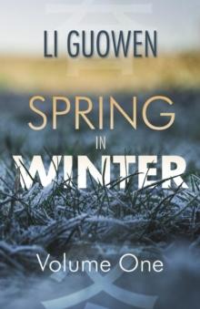 The Spring in Winter : Volume 1